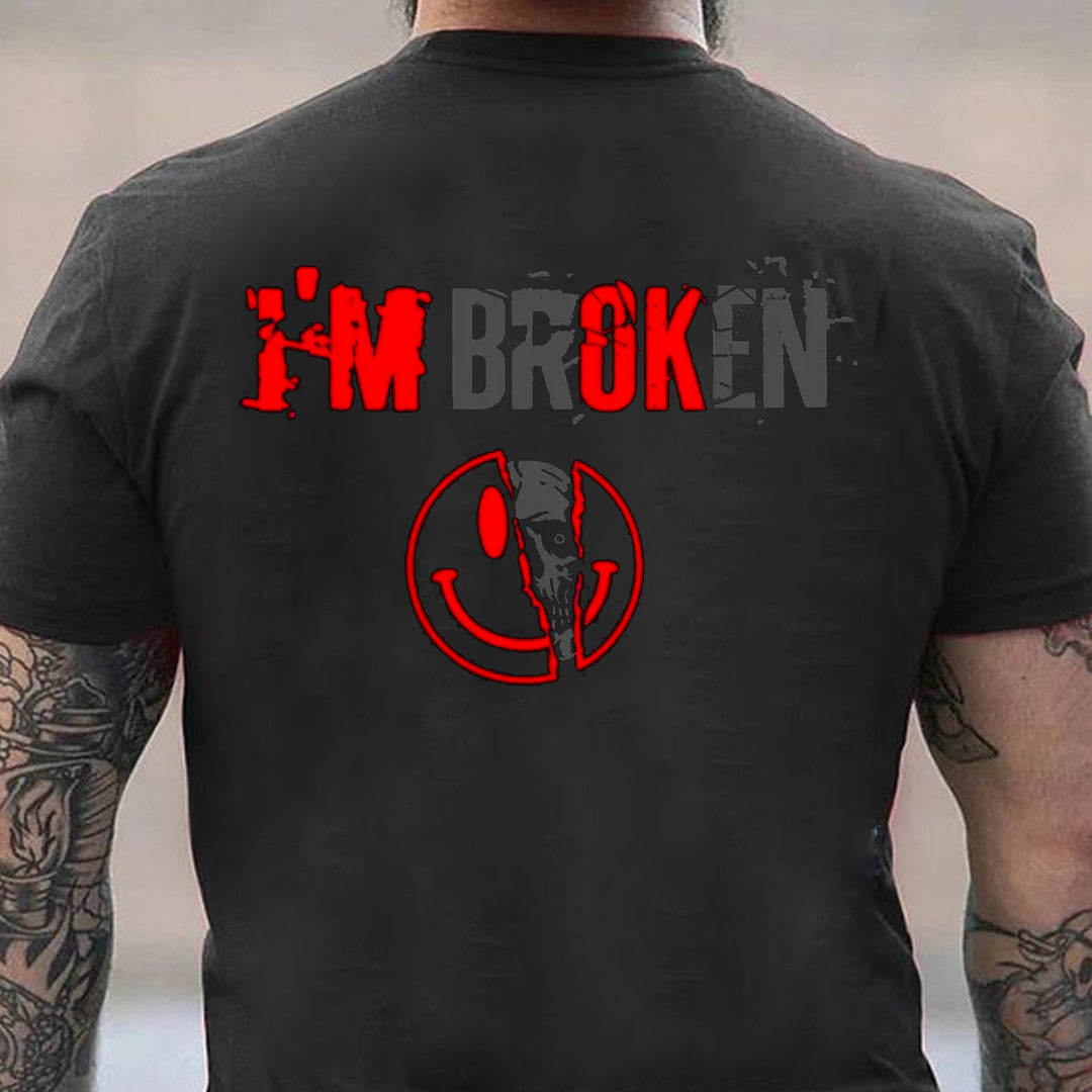 I'M Broken Cotton Men's T-shirt