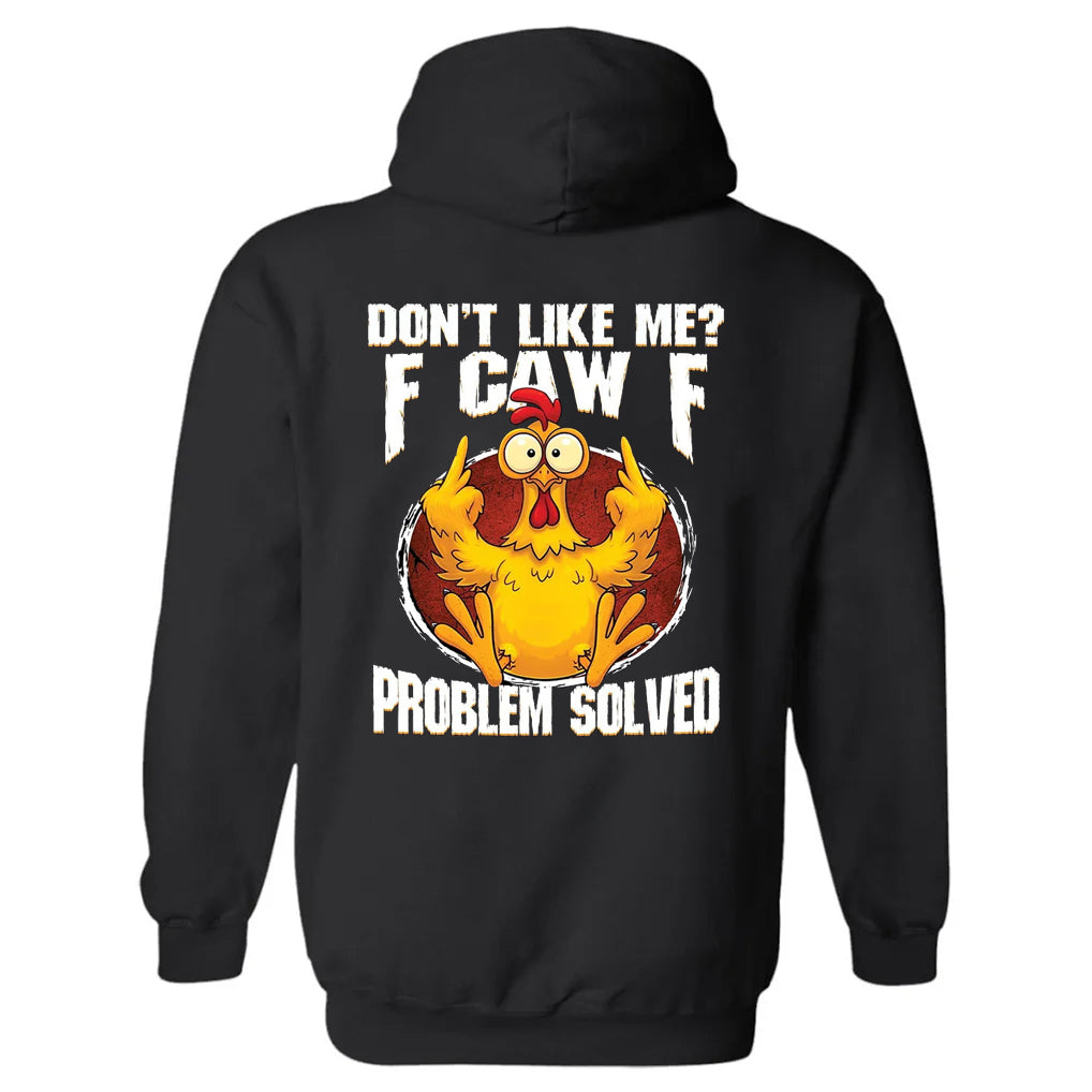 Don't Like Me? F-CAW-F Unisex Hoodie