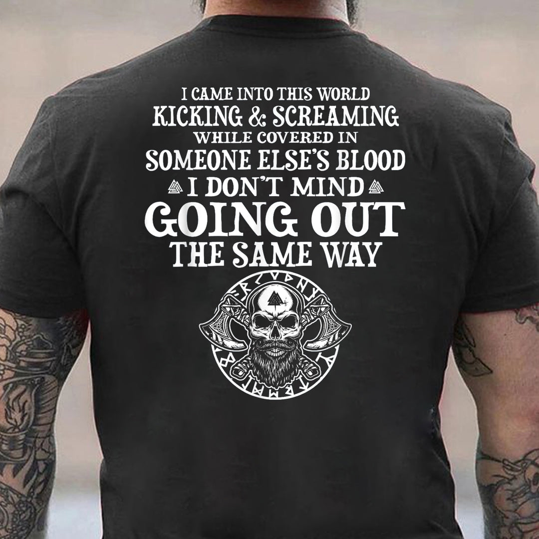 I Can't Into This World, I Don't Mind Going Out The Same Way Viking Cotton Men's T-shirt
