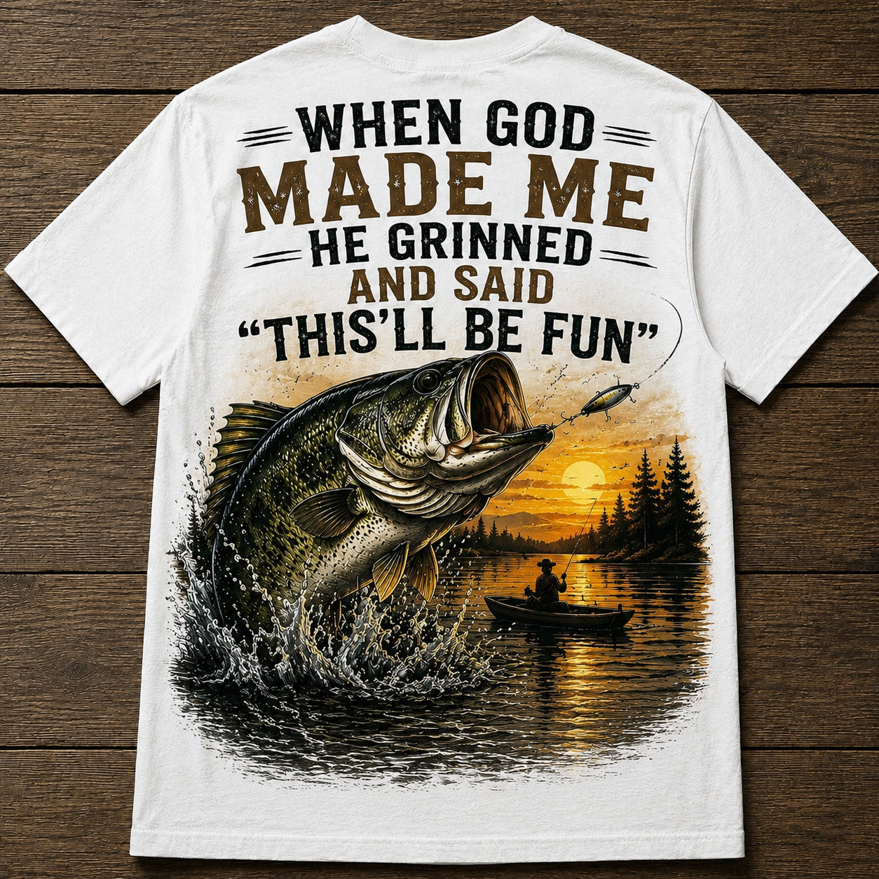 WHEN GOD MADE ME Men's T-shirt