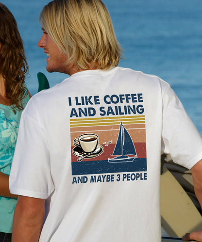 Vacation I Like Coffee And Sailing And Maybe 3 People Men's Cotton T-shirt