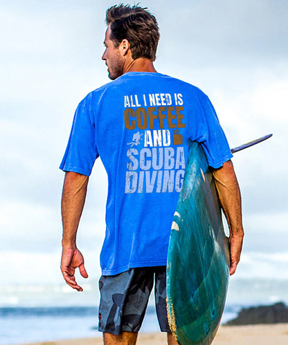 All I Need Is Coffee And Scuba Diving Men's Cotton T-shirt