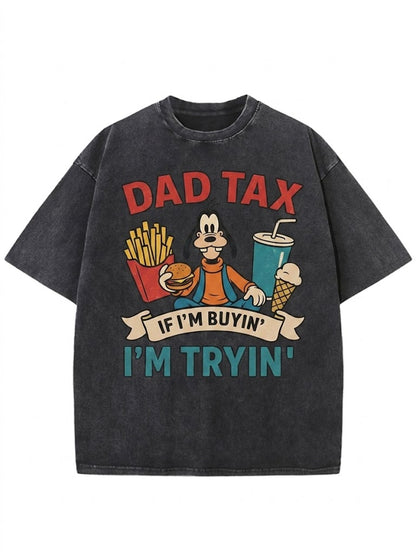 Dad Tax Funny Washed Men's T-shirt