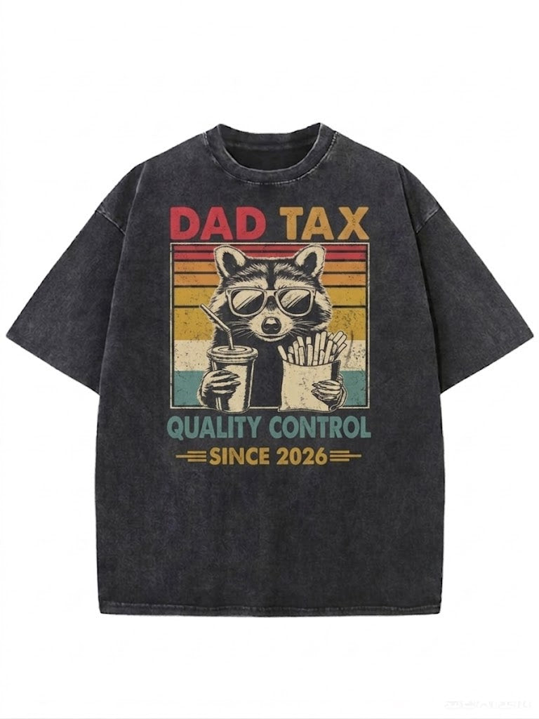 DAD TAX QUALITY CONTROL SINCE 2026 Washed Men's T-shirt