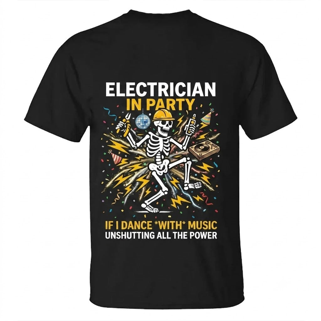 Electrician In Party Men's T-shirt