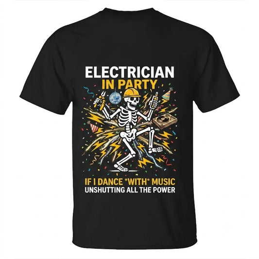 Electrician In Party Men's T-shirt