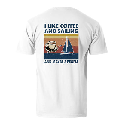 Vacation I Like Coffee And Sailing And Maybe 3 People Men's Cotton T-shirt