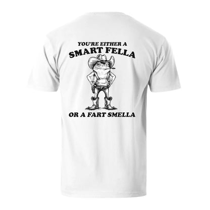 Vacation You Are Either A Smart Fella Or A Fart Smella Mr. Western Frog Men's Cotton T-shirt