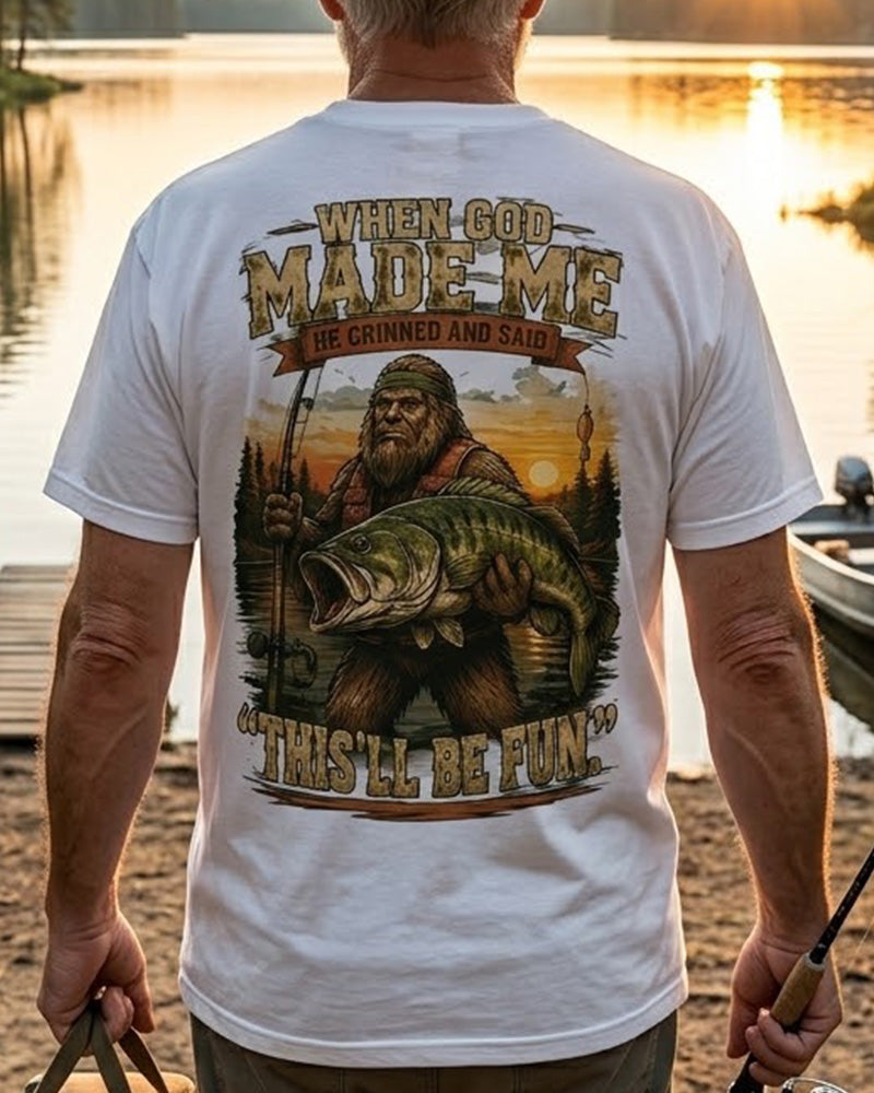 When God Made Me, He Grinned And Said “This’ll Be Fun” Fishing T-Shirt