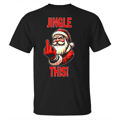 Jingle This! Santa Claus Men's T-shirt