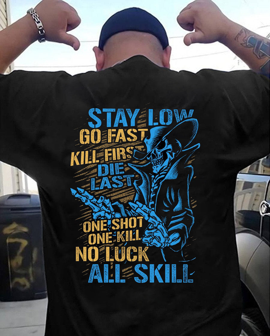 Stay Low Go Fast  Men's T-shirt
