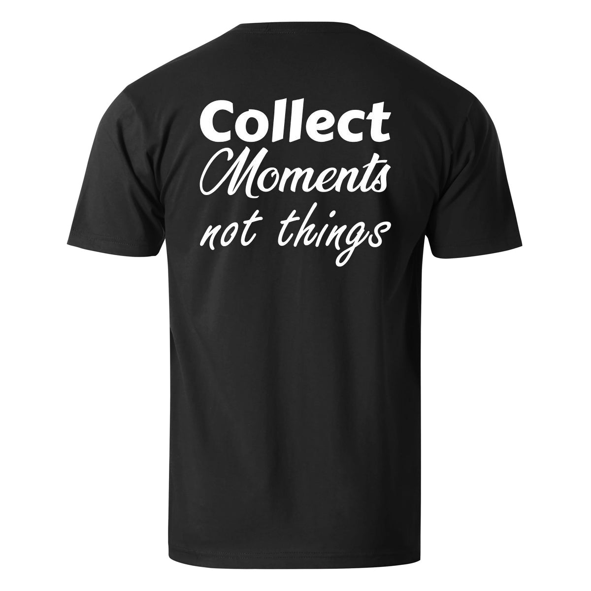 Collect Moments Not Things Men's Cotton T-shirt