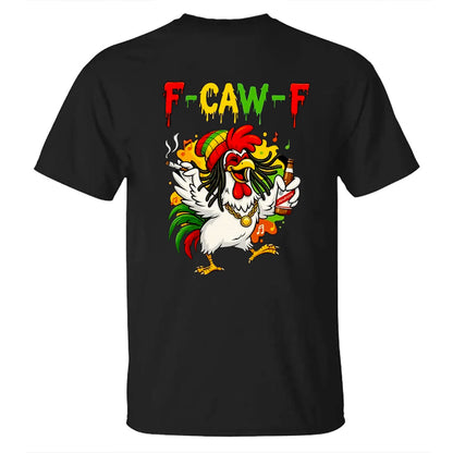 F-Caw-F Party Rooster Men's T-shirt