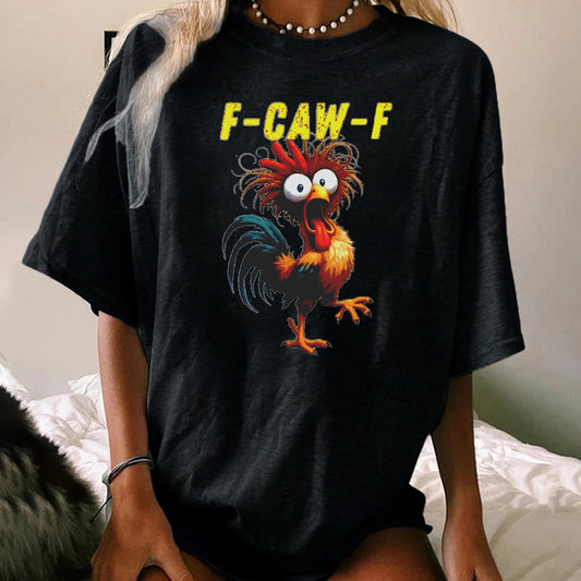 F-Caw-F Crazy Rooster WOMEN'S T-SHIRT