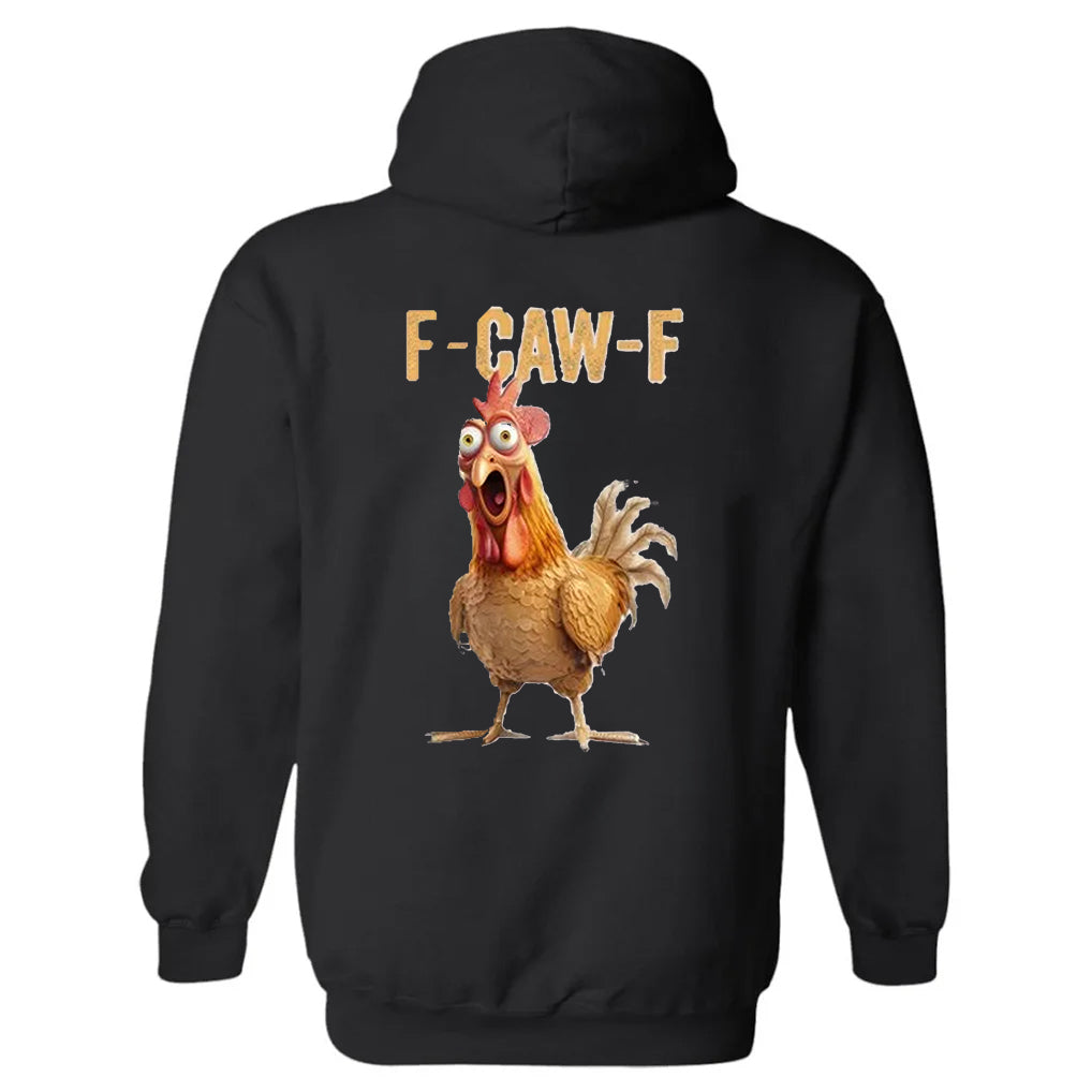 F-Caw-F Stunned Rooster Unisex Hoodie