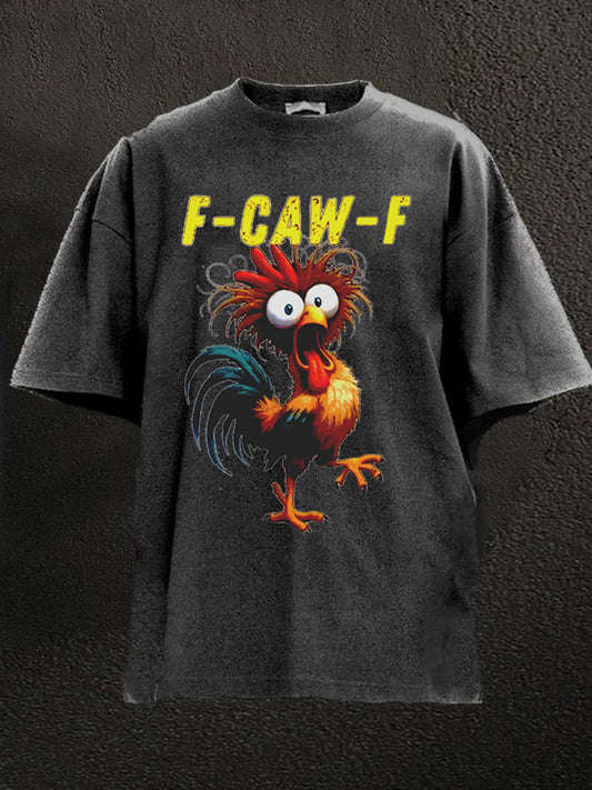 F-Caw-F Crazy Rooster Washed Men's T-shirt