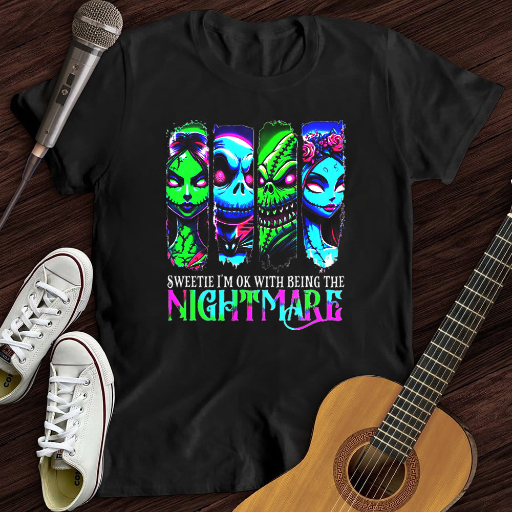 Halloween Sweetie I’m Okay Being Nightmare WOMEN'S T-SHIRT