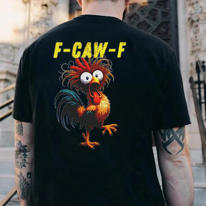 F-Caw-F Crazy Rooster Men's T-shirt