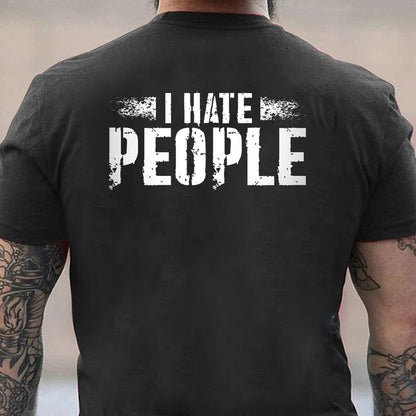 I HATE PEOPLE Men's T-shirt