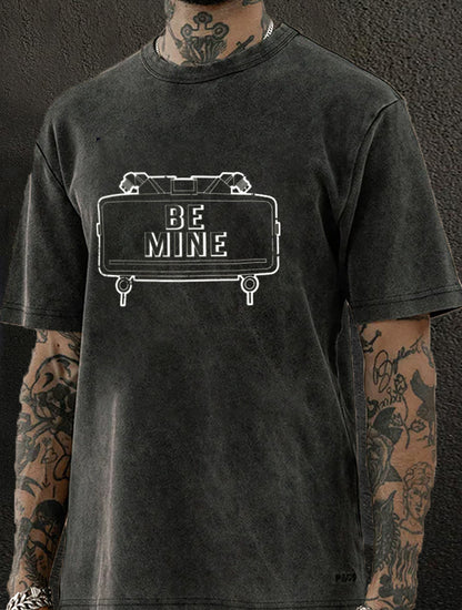 Be Mine Washed Men's T-shirt