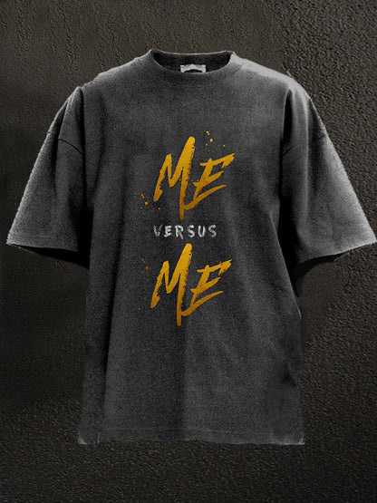 Me Versus Me Washed Men's T-shirt