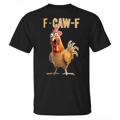 F-Caw-F Stunned Rooster Men's T-shirt