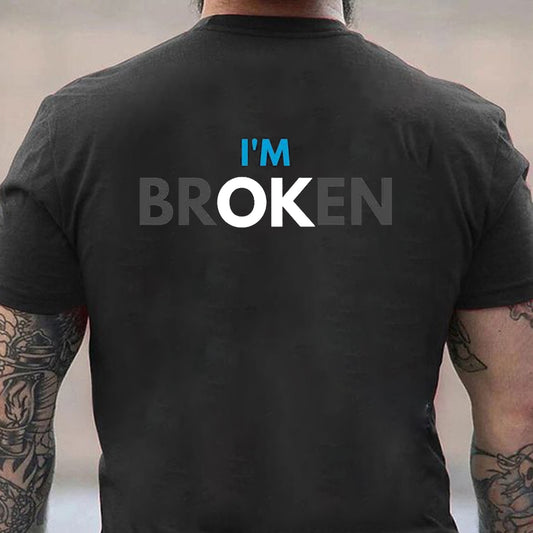 I'm Broken Men's T-shirt