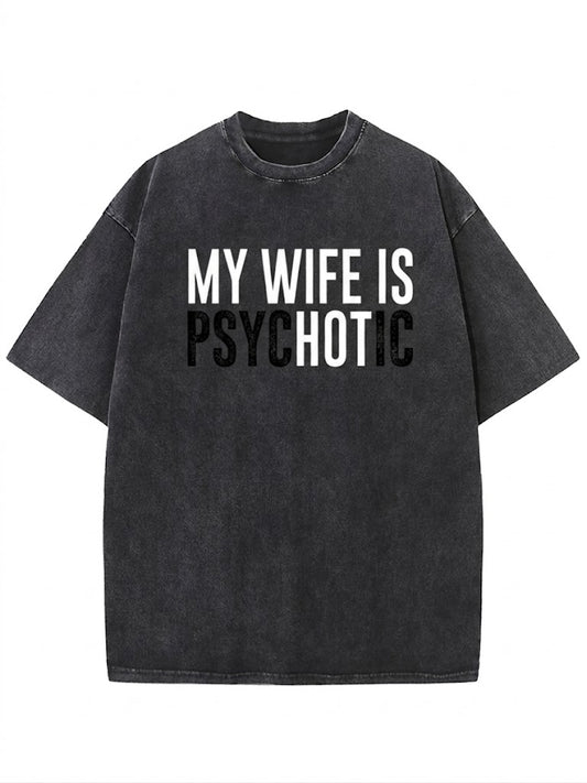 My Wife Is Hot Washed Men's T-shirt
