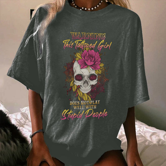 WARNING THIS TATTOOED GIRL WOMEN'S T-SHIRT