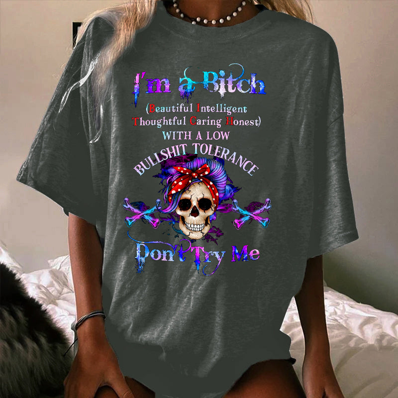 I'M A B DON'T TRY ME WOMEN'S T-SHIRT