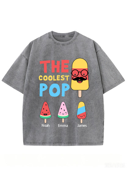 Custom The Coolest Pop Washed Men's Personalized T-shirt