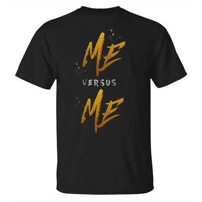 Me Versus Me Men's T-shirt