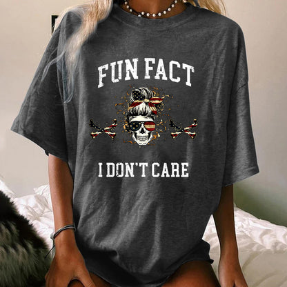 Fun Fact I Don't Care WOMEN'S T-SHIRT