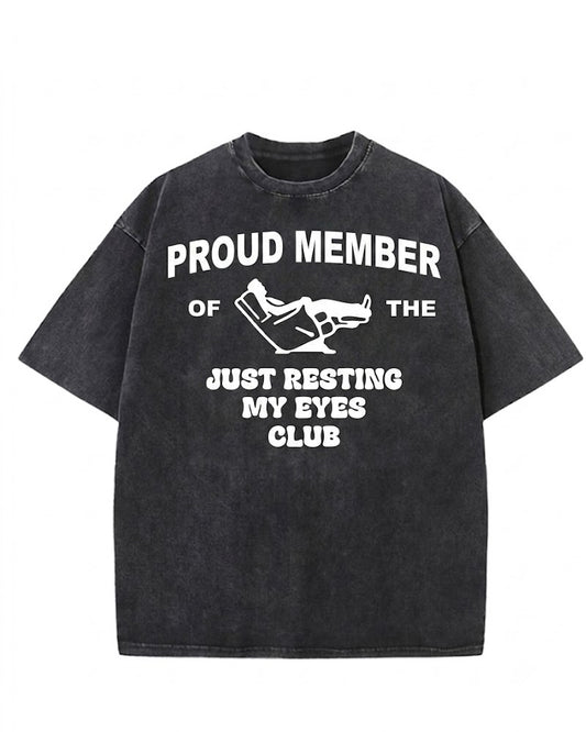 Proud Member of Just Resting My Eyes Washed Men's T-shirt