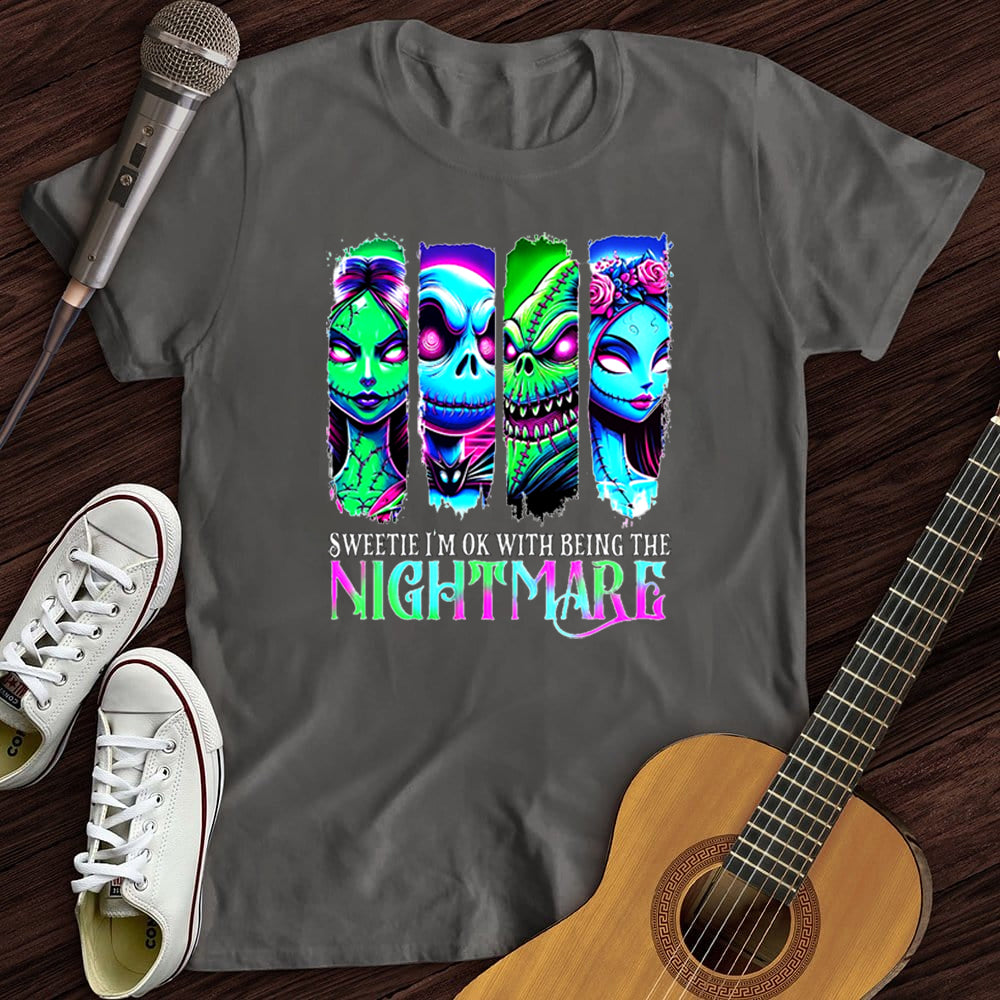 Halloween Sweetie I’m Okay Being Nightmare WOMEN'S T-SHIRT