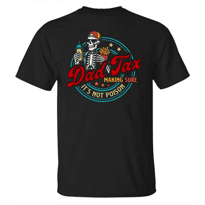 Dad Tax Men's T-shirt