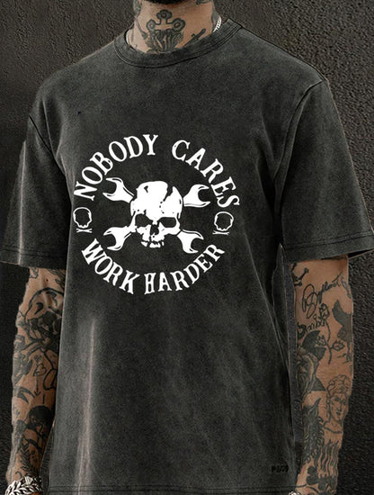 Nobody Cares Work Harder Washed Men's T-shirt