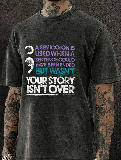 Your Story Isn't Over Washed Men's T-shirt
