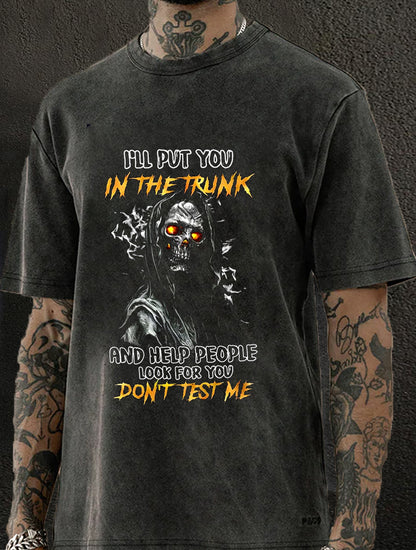 Don't Test Me Washed Men's T-shirt