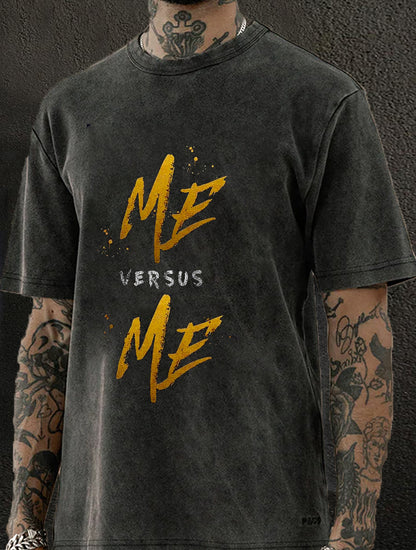 Me Versus Me Washed Men's T-shirt