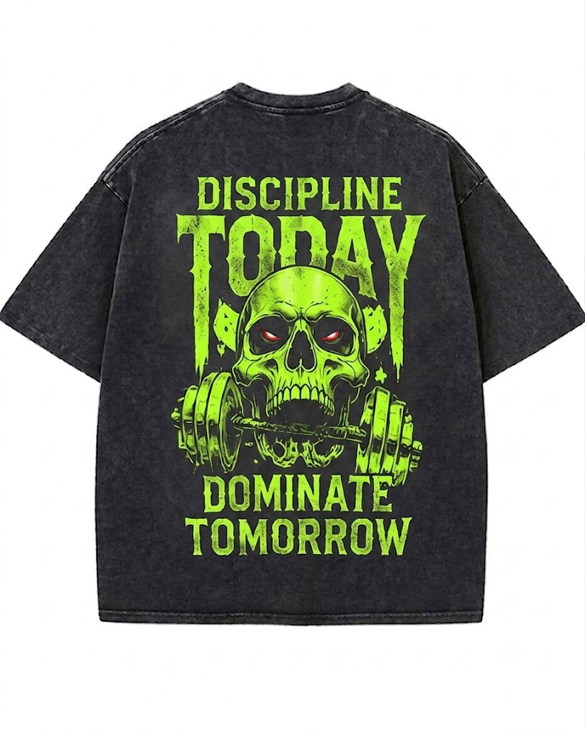DISCIPLINE TODAY DOMINATE TOMORROW Washed Men's T-shirt