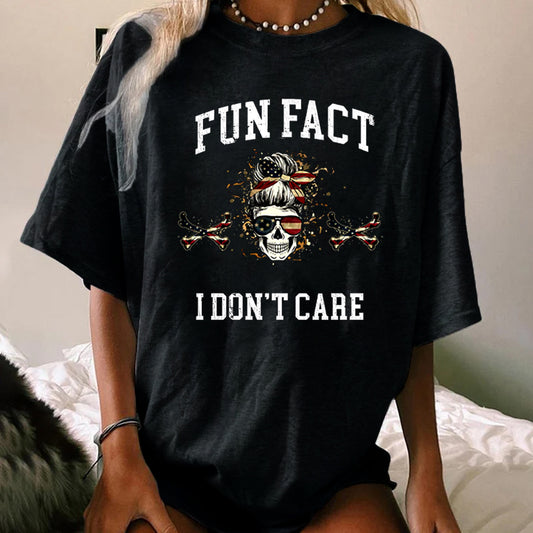 Fun Fact I Don't Care WOMEN'S T-SHIRT