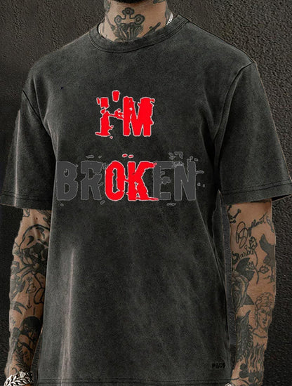 I'm Broken Washed Men's T-shirt