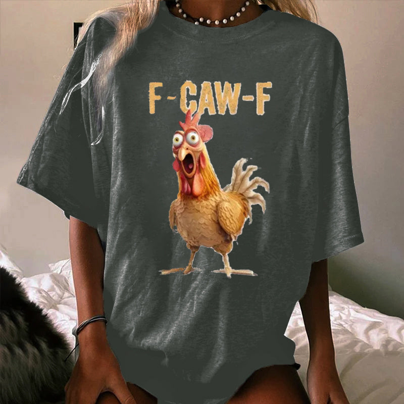 F-Caw-F Stunned Rooster WOMEN'S T-SHIRT