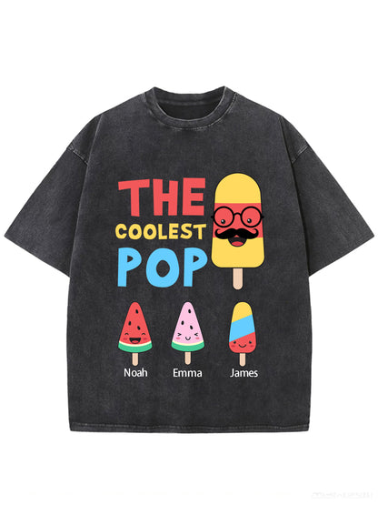 Custom The Coolest Pop Washed Men's Personalized T-shirt