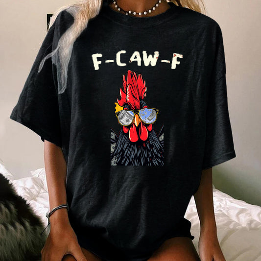 F-Caw-F Dollars Rooster WOMEN'S T-SHIRT