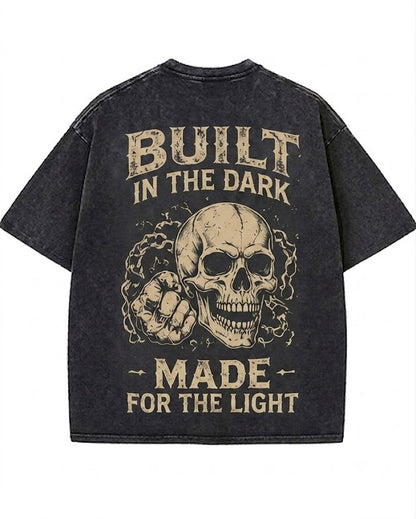 BUILT IN THE DARK MAKE FOR THE LIGHT Washed Men's T-shirt