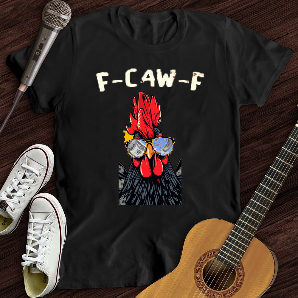 F-Caw-F Dollars Rooster WOMEN'S T-SHIRT