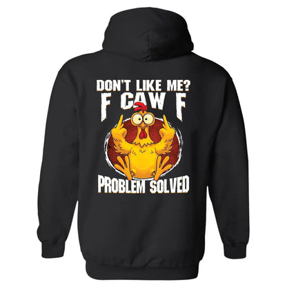 Don't Like Me? F-CAW-F Unisex Hoodie