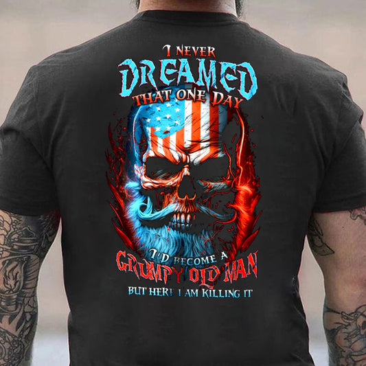I Never Dreamed I'd Become A Grumpy Old Man Cotton Men's T-shirt